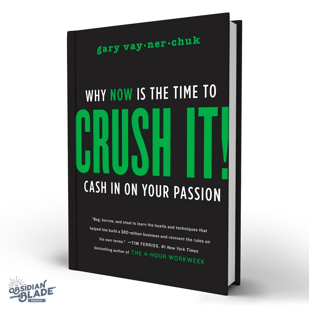 Why NOW is the time to CRUSH IT