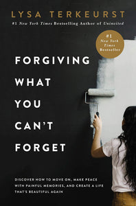 Forgiving What You Cant’t Forget